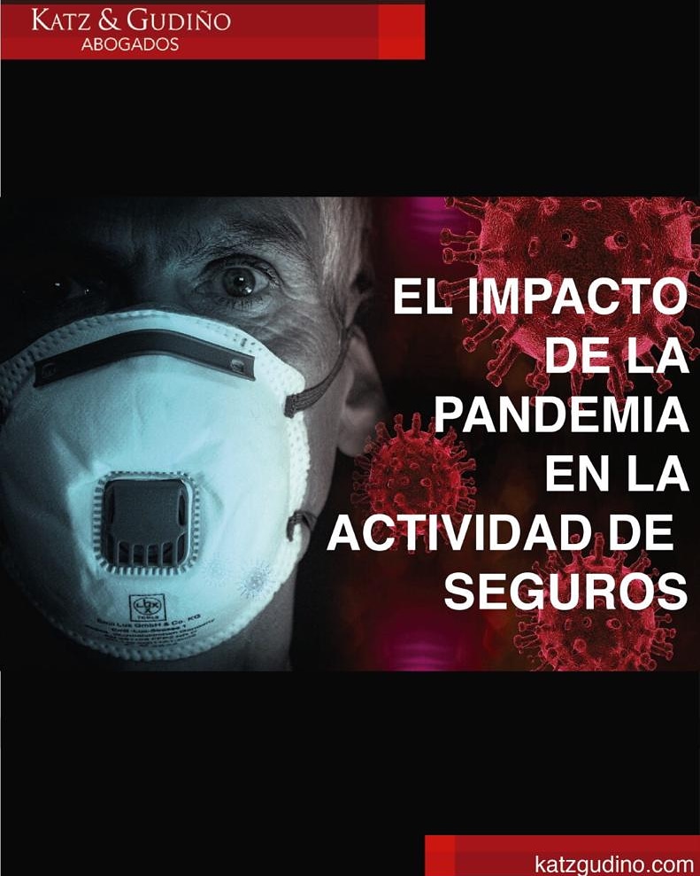 El impacto de la pandemia en la actividad de seguros.